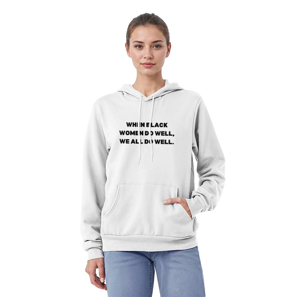 Black Women Do Election Bella + Canvas 3719 Pullover Fleece Hoodie