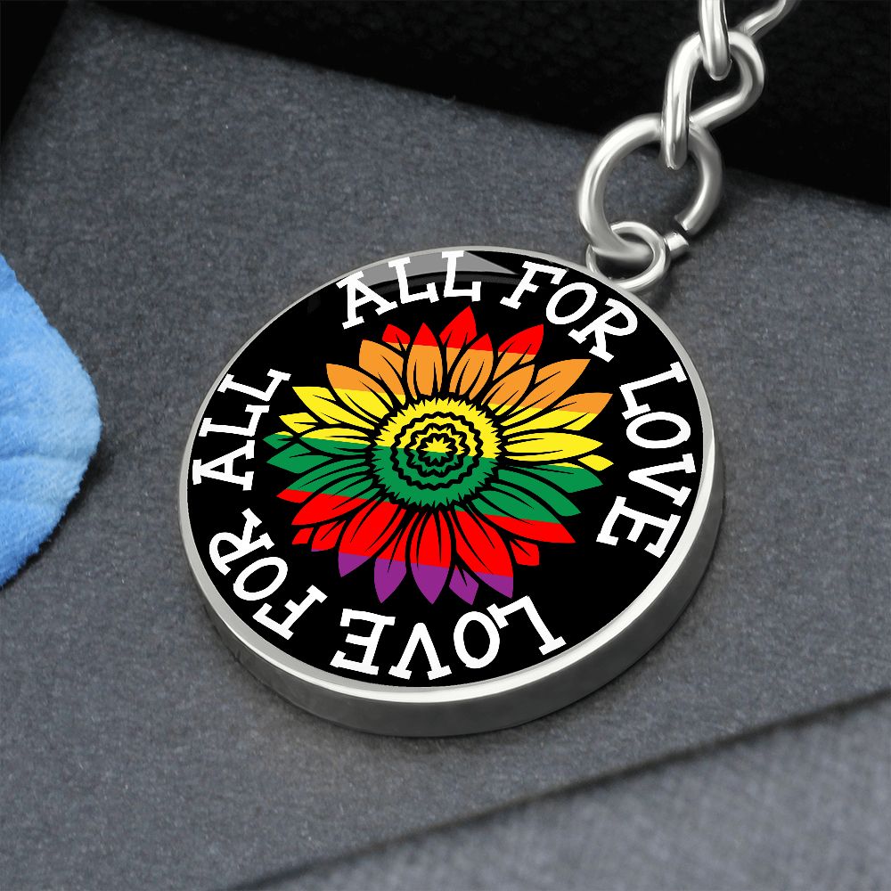 All For Love Love For All Keychain