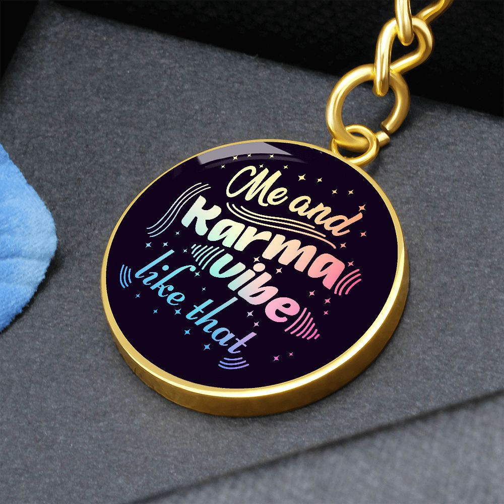 Me an Karma Keychain