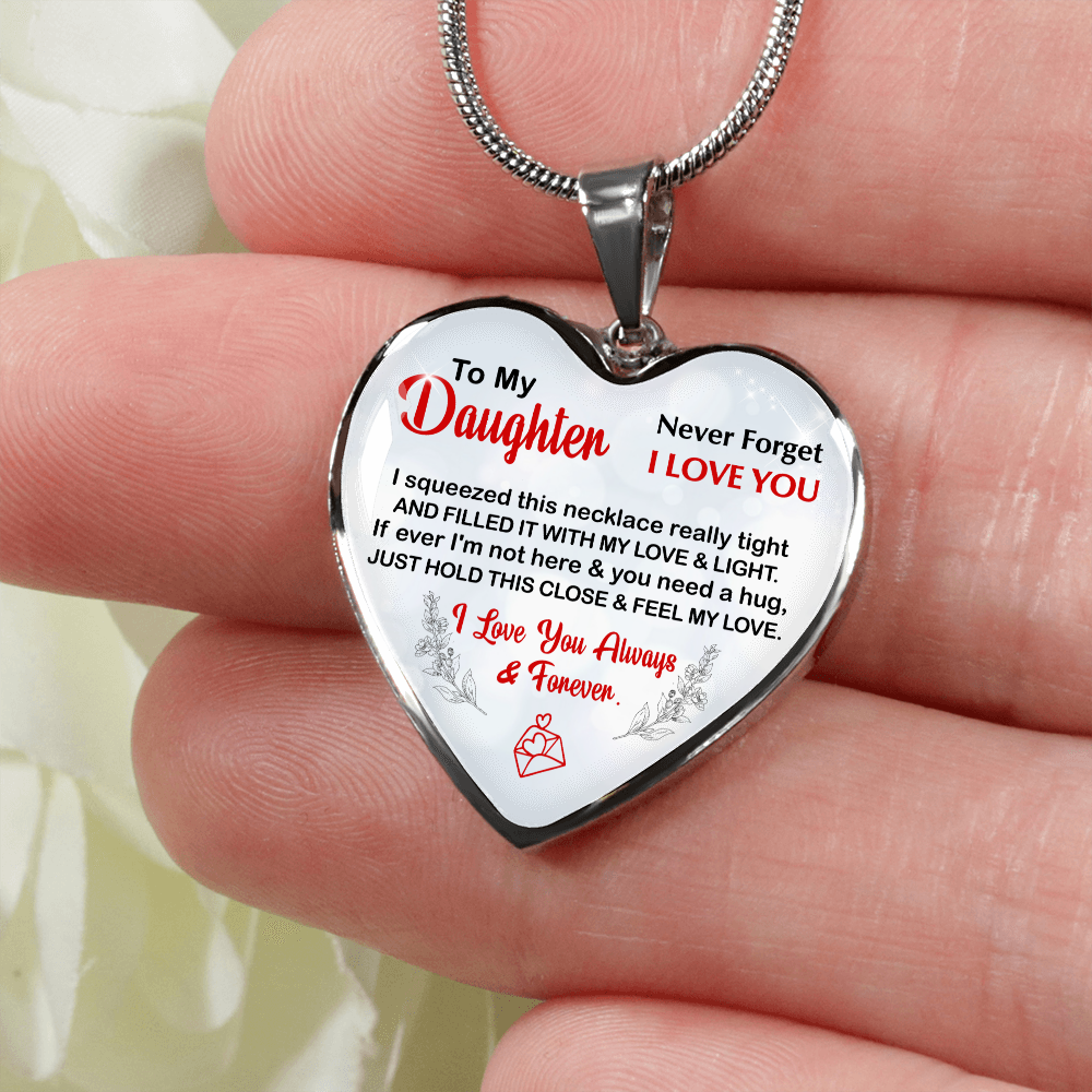 Daughter, I Squeezed This Necklace Really Tight, Heart Pendent Necklace, Holiday