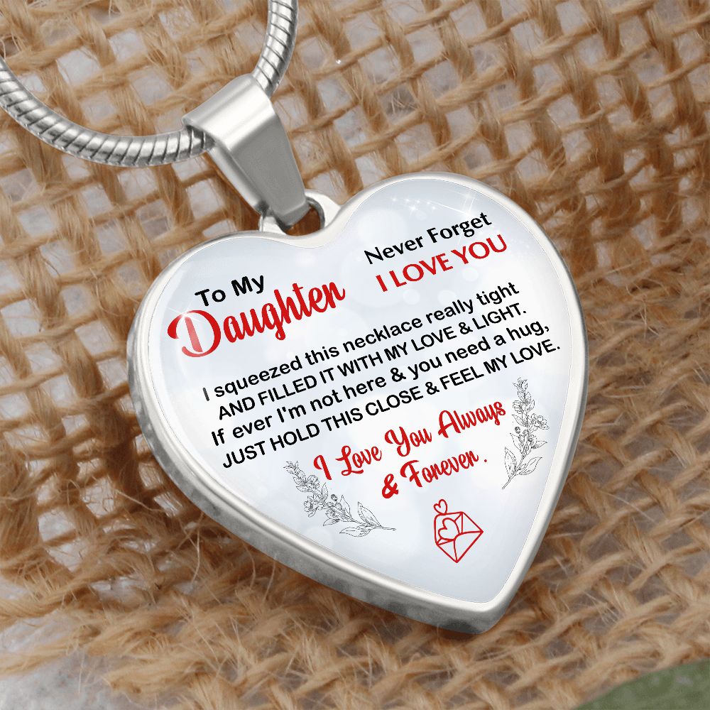 Daughter, I Squeezed This Necklace Really Tight, Heart Pendent Necklace, Holiday