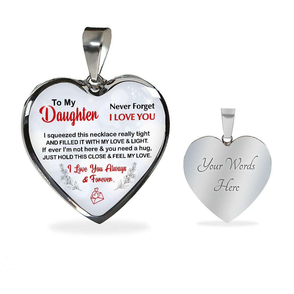 Daughter, I Squeezed This Necklace Really Tight, Heart Pendent Necklace, Holiday