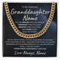 Granddaughter, Cubin Link Chain