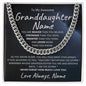 Granddaughter, Cubin Link Chain