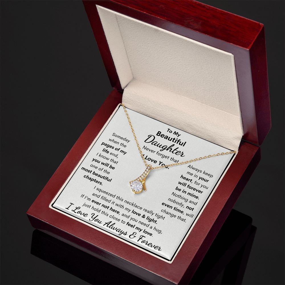 Daughter, I Squeezed This Necklace Really Tight, Alluring Beauty Necklace, Holiday