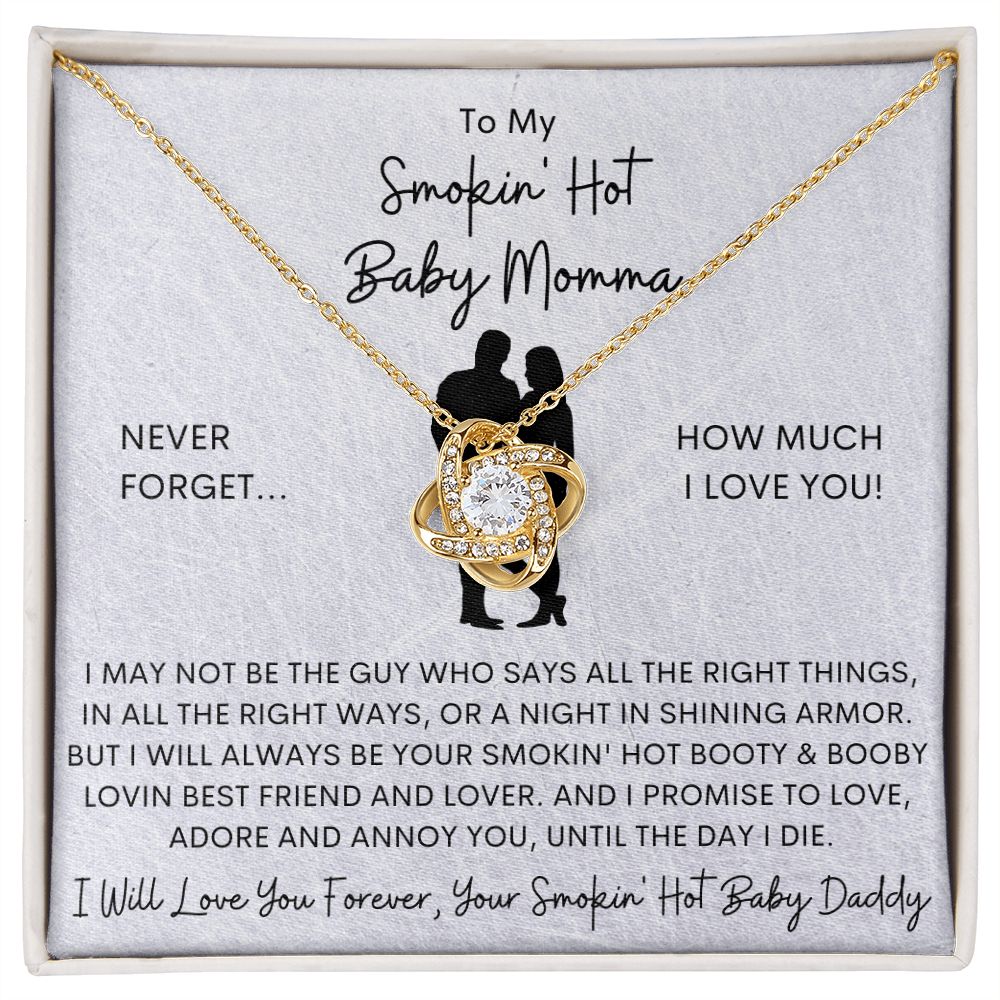 Smokin' Hot Baby Momma, Smokin' Hot Baby Daddy, Love Knot Necklace, Mother, Mother"s Day
