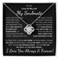 Soulmate, Love Of My Life, Love Knot Necklace, Valentine, Anniversary