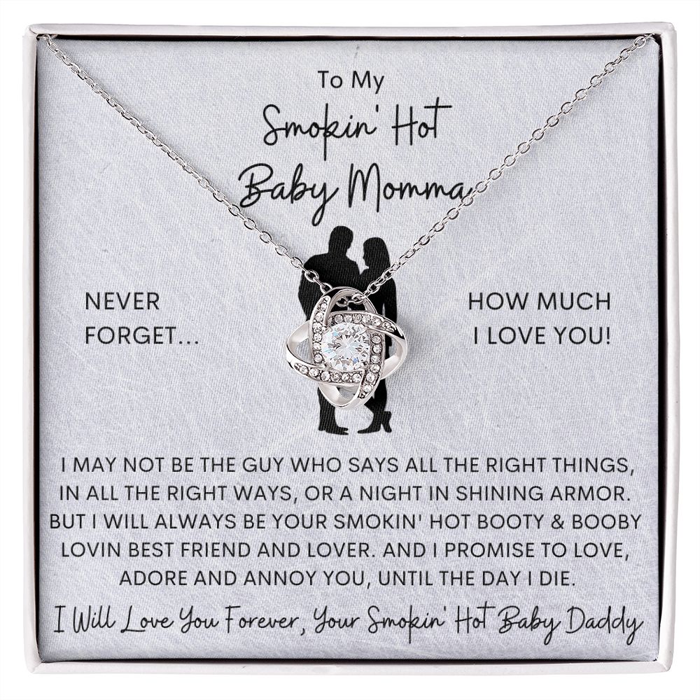 Smokin' Hot Baby Momma, Smokin' Hot Baby Daddy, Love Knot Necklace, Mother, Mother"s Day