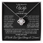 Wife, Love Of My Life, Love Knot Necklace, Valentine, Anniversary