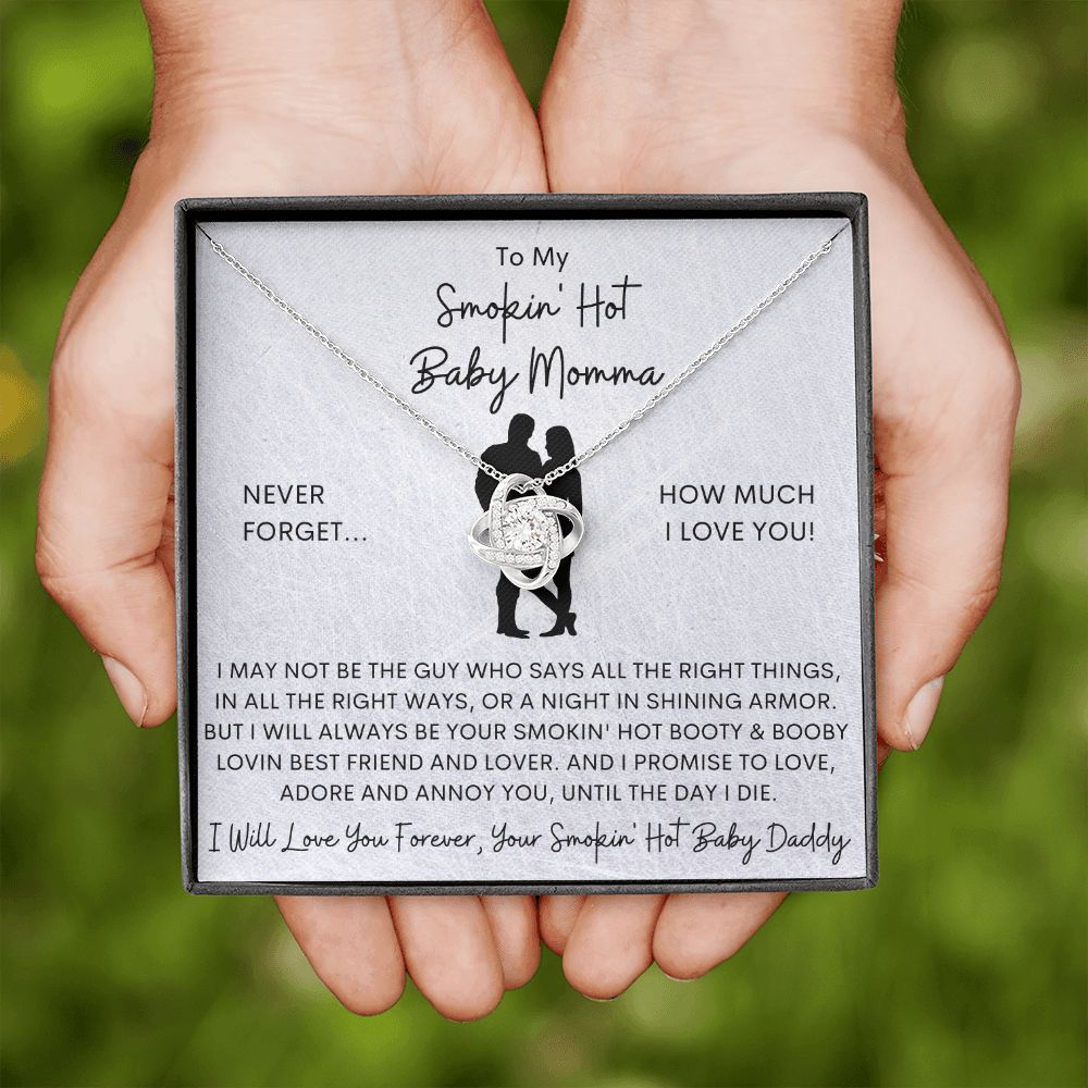 Smokin' Hot Baby Momma, Smokin' Hot Baby Daddy, Love Knot Necklace, Mother, Mother"s Day