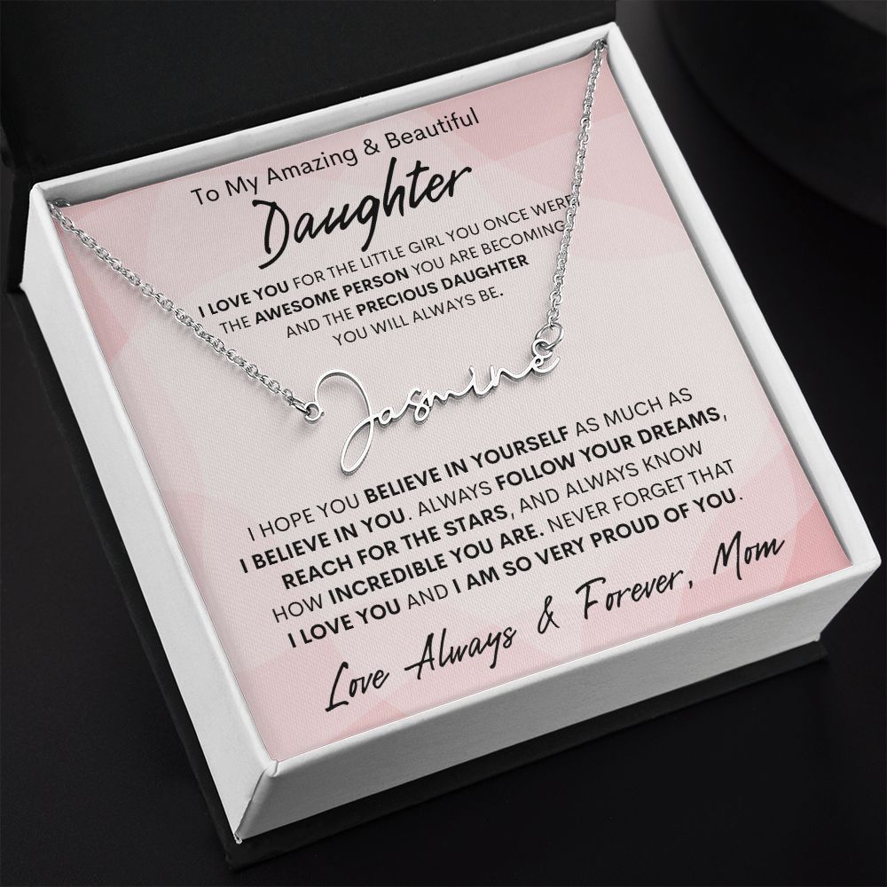 Daughter from Mom, Signature Name Necklace, Birthday, Swt16, Graduation, Bat Mizvah, Easter, Communion, Confirmation, Holiday