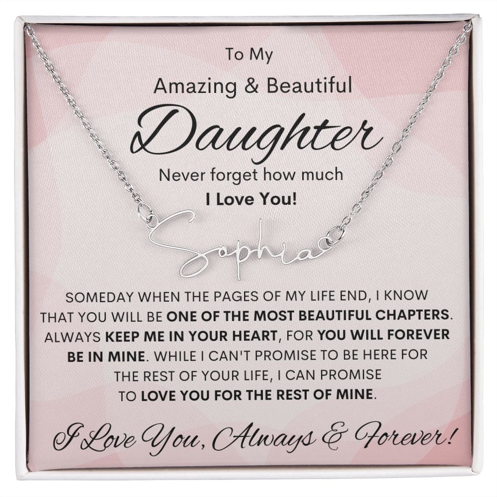 Daughter, Signature Style Name Necklace, Birthday, Swt16, Bat Mitzvah, Graduation, Easter, Communion, Confirmation, Holiday