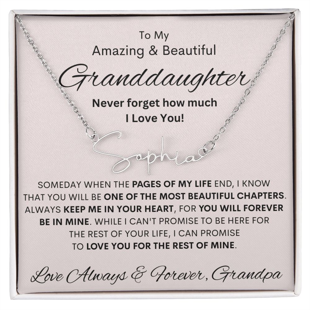 Granddaughter from Grandpa, Signature Name Necklace, Birthday, Swt16, Bat Mitzvah, Graduation, Easter, Communion, Confirmation, Holiday