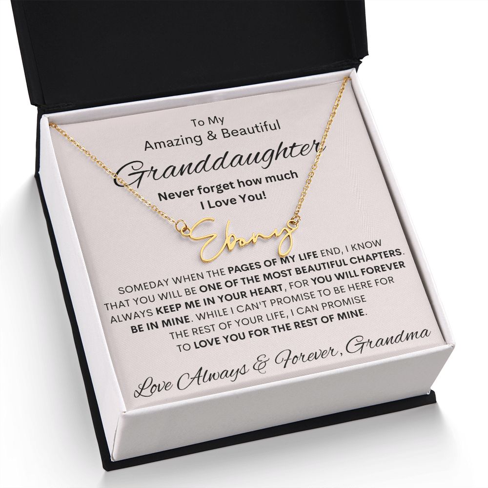 Granddaughter from Grandma, Signature Name Necklace, Birthday, Sweet 16, Bat Mitvah, Graduation, Easter, Communion, Confirmation, Holiday
