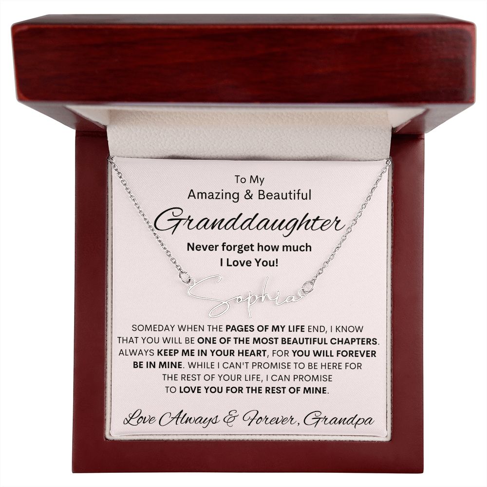 Granddaughter from Grandpa, Signature Name Necklace, Birthday, Swt16, Bat Mitzvah, Graduation, Easter, Communion, Confirmation, Holiday