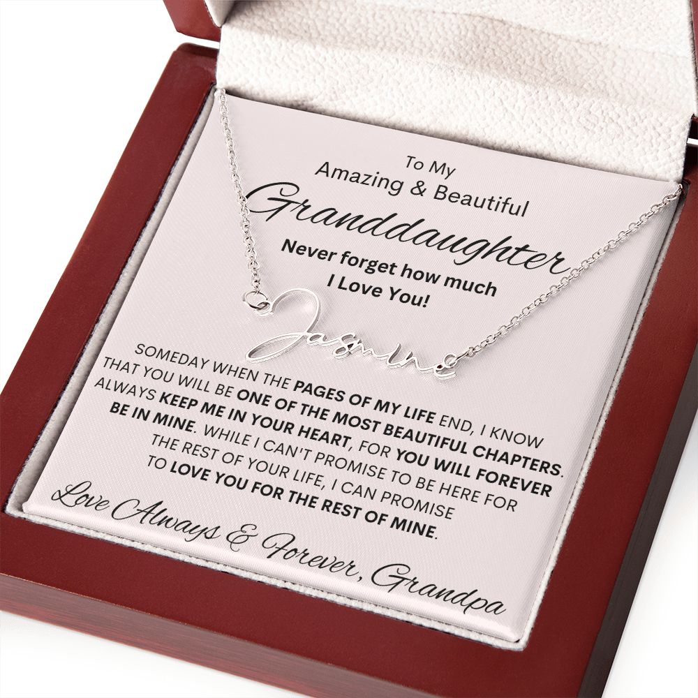 Granddaughter from Grandpa, Signature Name Necklace, Birthday, Swt16, Bat Mitzvah, Graduation, Easter, Communion, Confirmation, Holiday