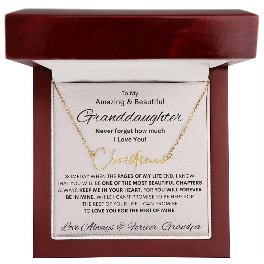 Granddaughter from Grandpa, Signature Name Necklace, Birthday, Swt16, Bat Mitzvah, Graduation, Easter, Communion, Confirmation, Holiday