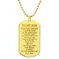 Son Gift, From Dad, The Best Thing, Engraved Dog Tag Necklace