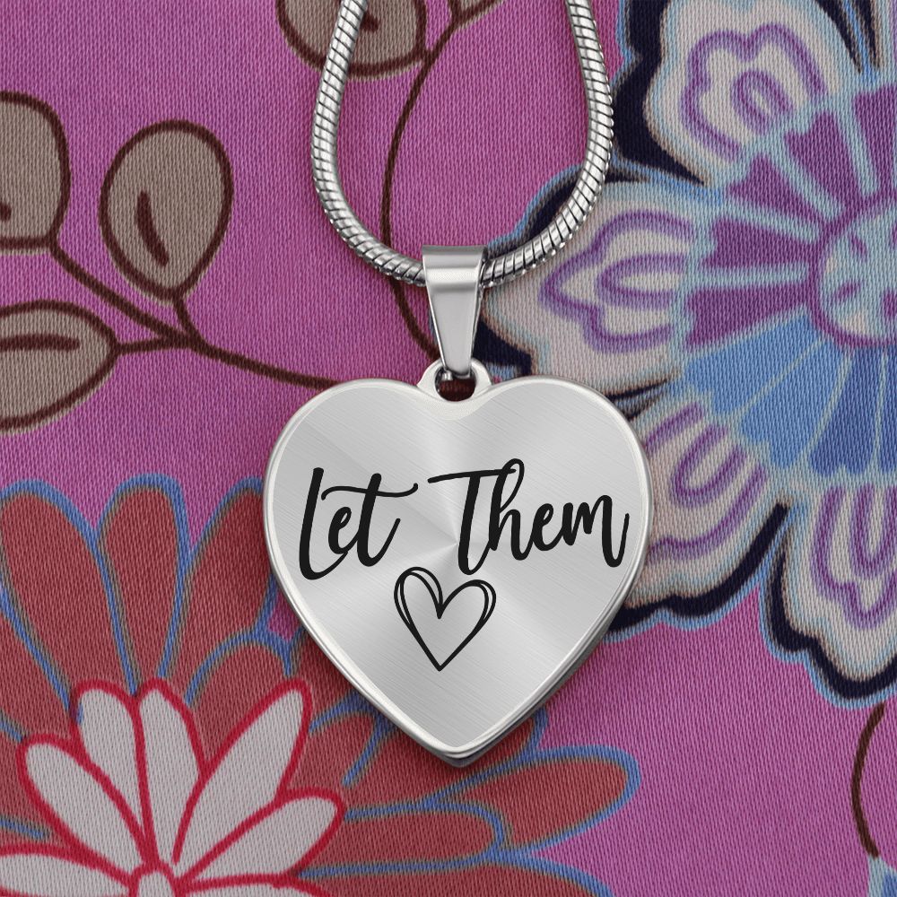 Let Them Heart Pendant Necklace