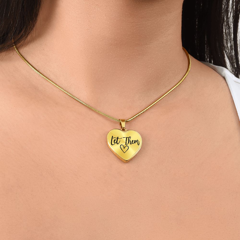 Let Them Heart Pendant Necklace