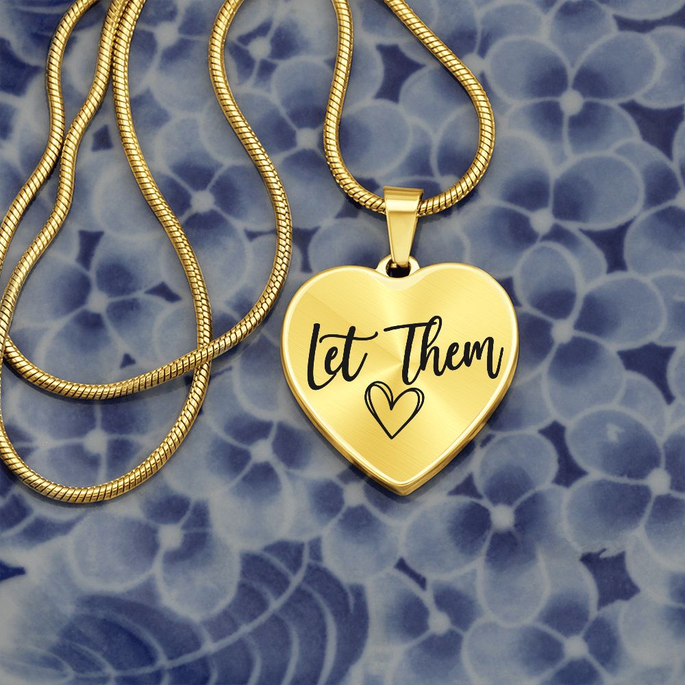 Let Them Heart Pendant Necklace