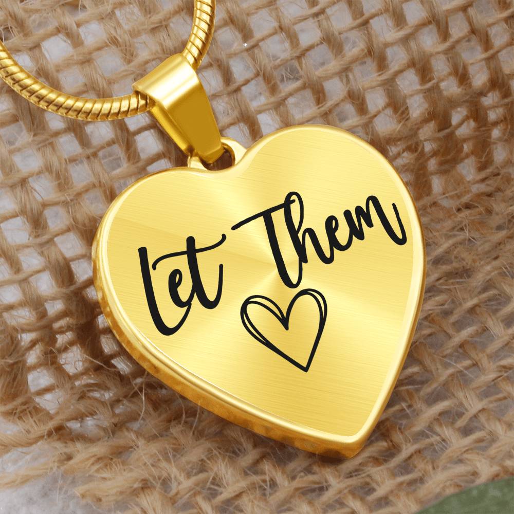 Let Them Heart Pendant Necklace