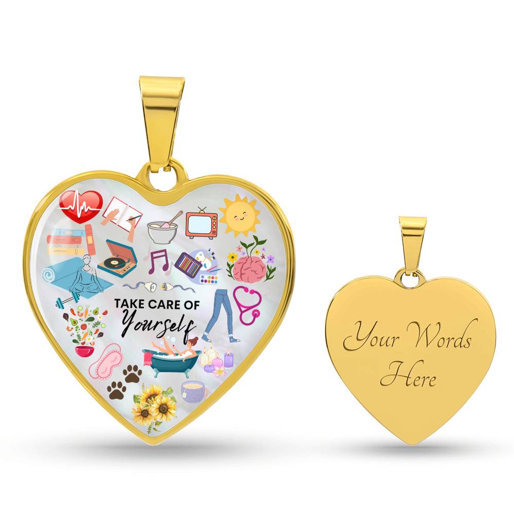 Personalized Take Care Of Yourself Heart Pendant Necklace