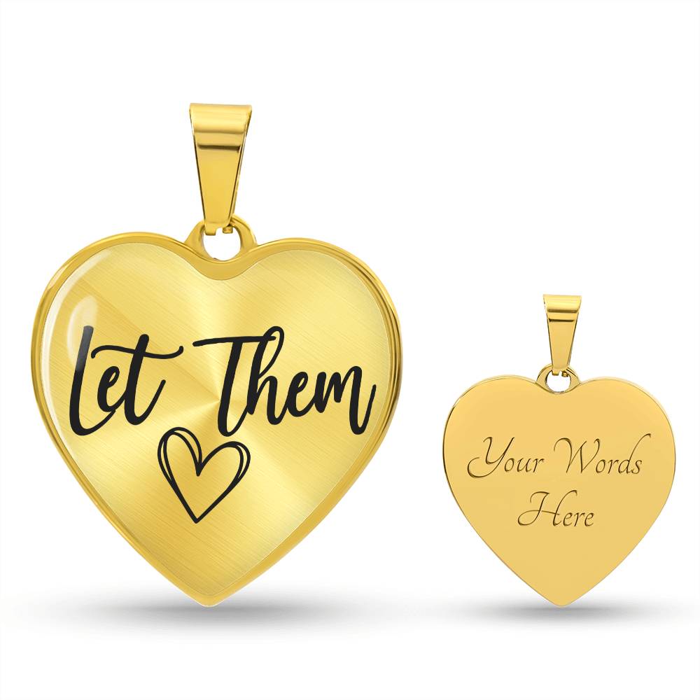 Let Them Heart Pendant Necklace