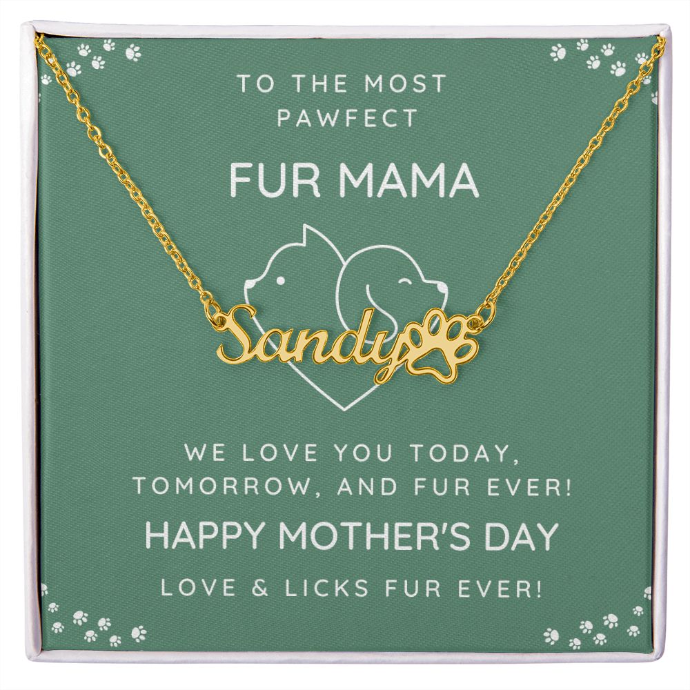 Fur Mama, Paw Name Necklace