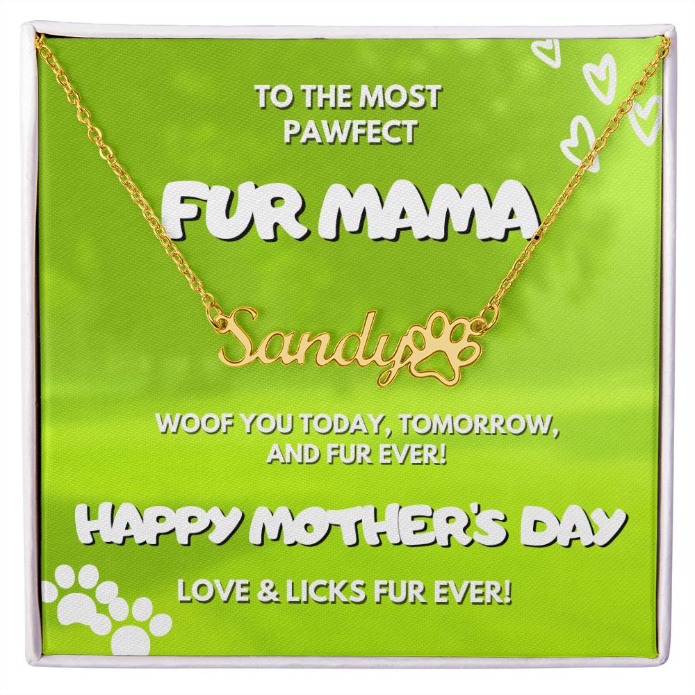 Fur Mama, Paw Name Necklace