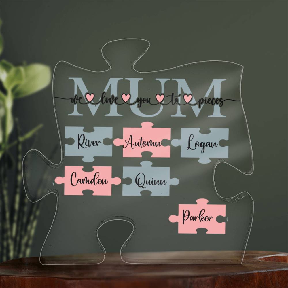 Personalized MUM We Love You To Pieces Acrylic Puzzle Plaque