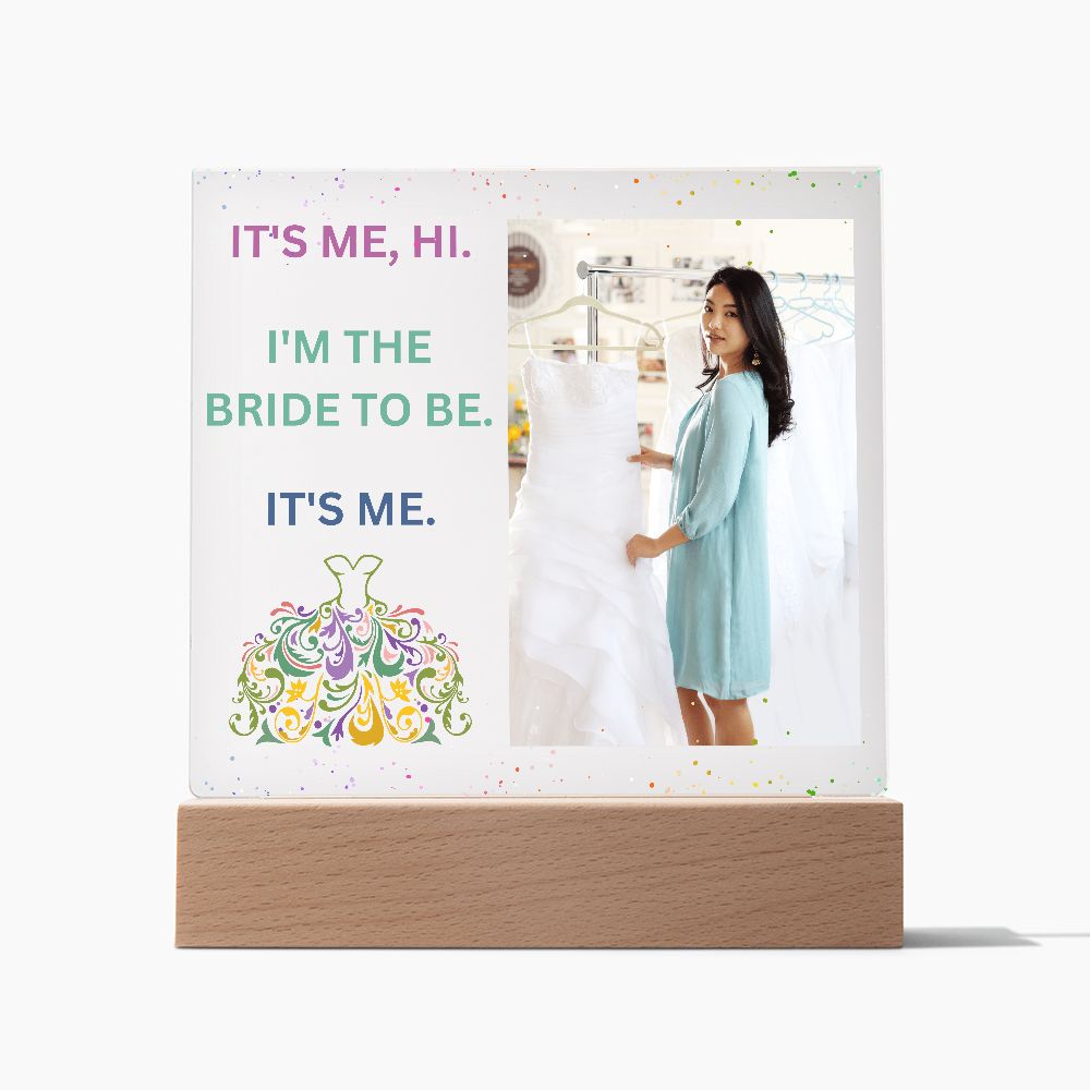 Bride To Be, Acrylic Square Plaque