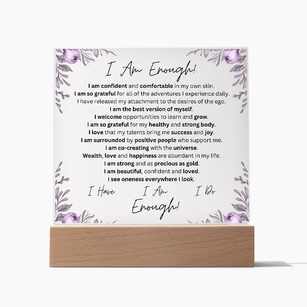 I Am Enough, Acrylic Square Plaque