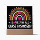 Class Dismissed Rainbow