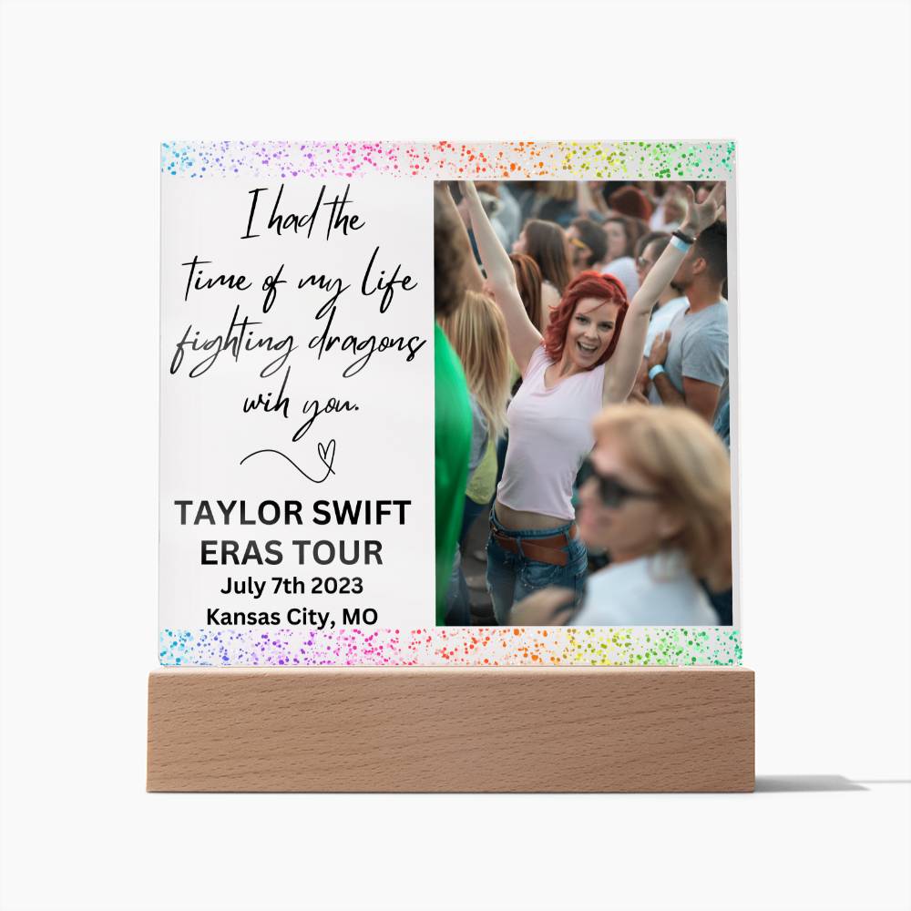 ERAS Tour Photo Memory Plaque I had the time of my life fighting dragons with you.