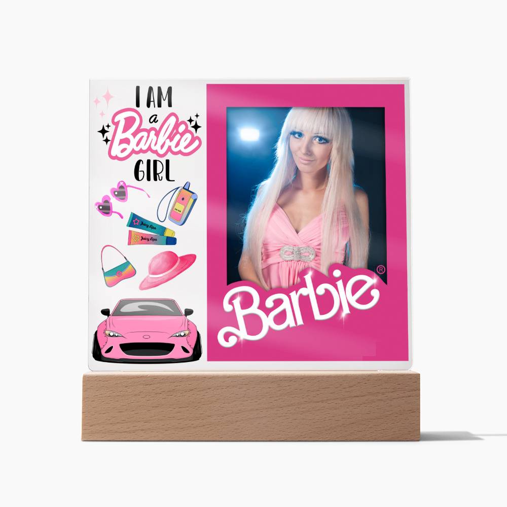 Custom I'm A Barbie Girl Photo LED Lighted Plaque