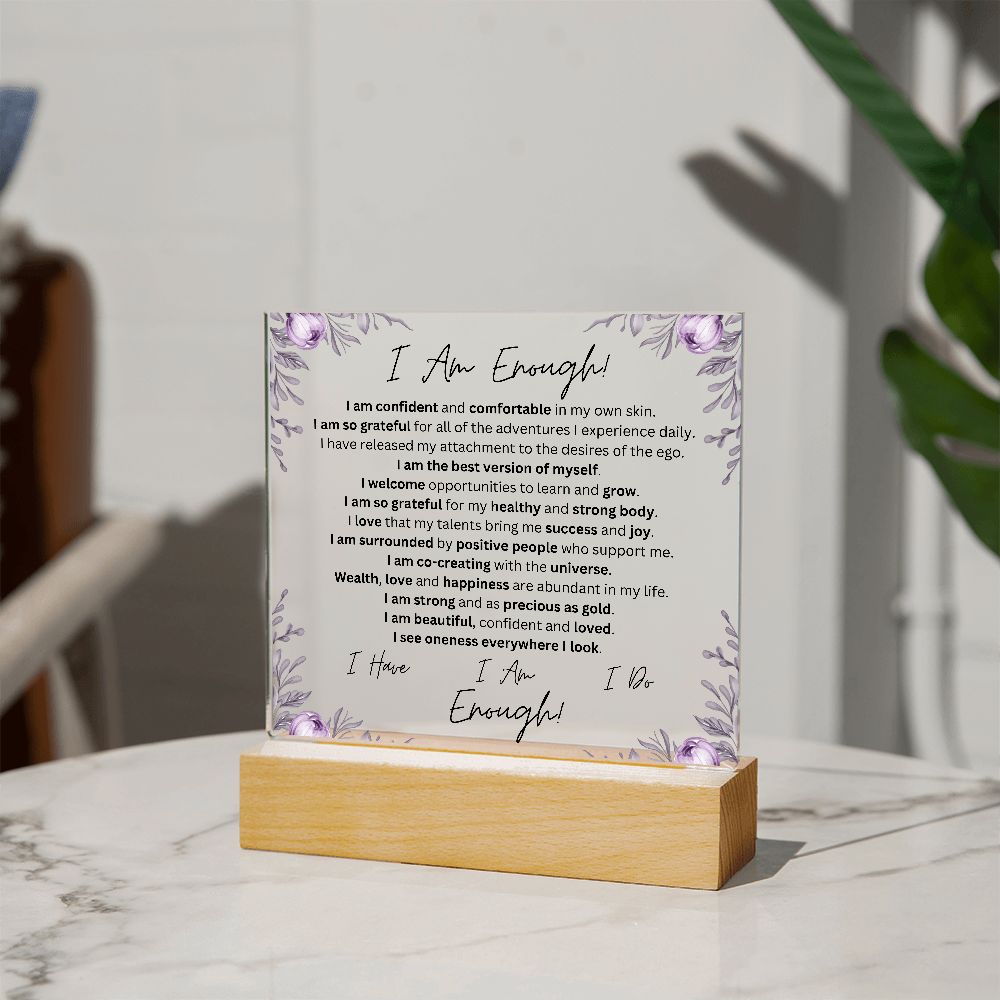 I Am Enough, Acrylic Square Plaque