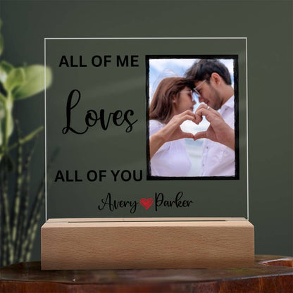 Personalized All Of Me Loves All Of You LED Lighted Photo Plaque