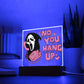 Halloween No You Hang Up