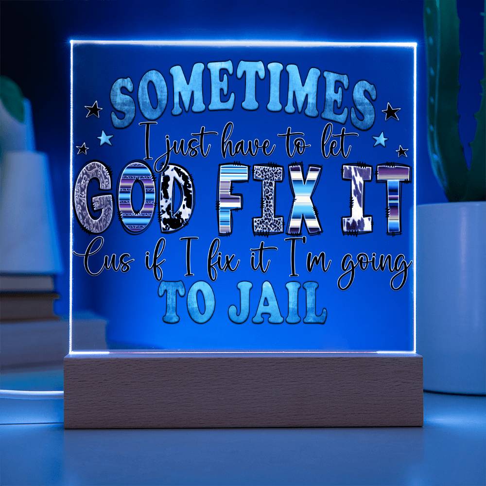 Let God Fix It