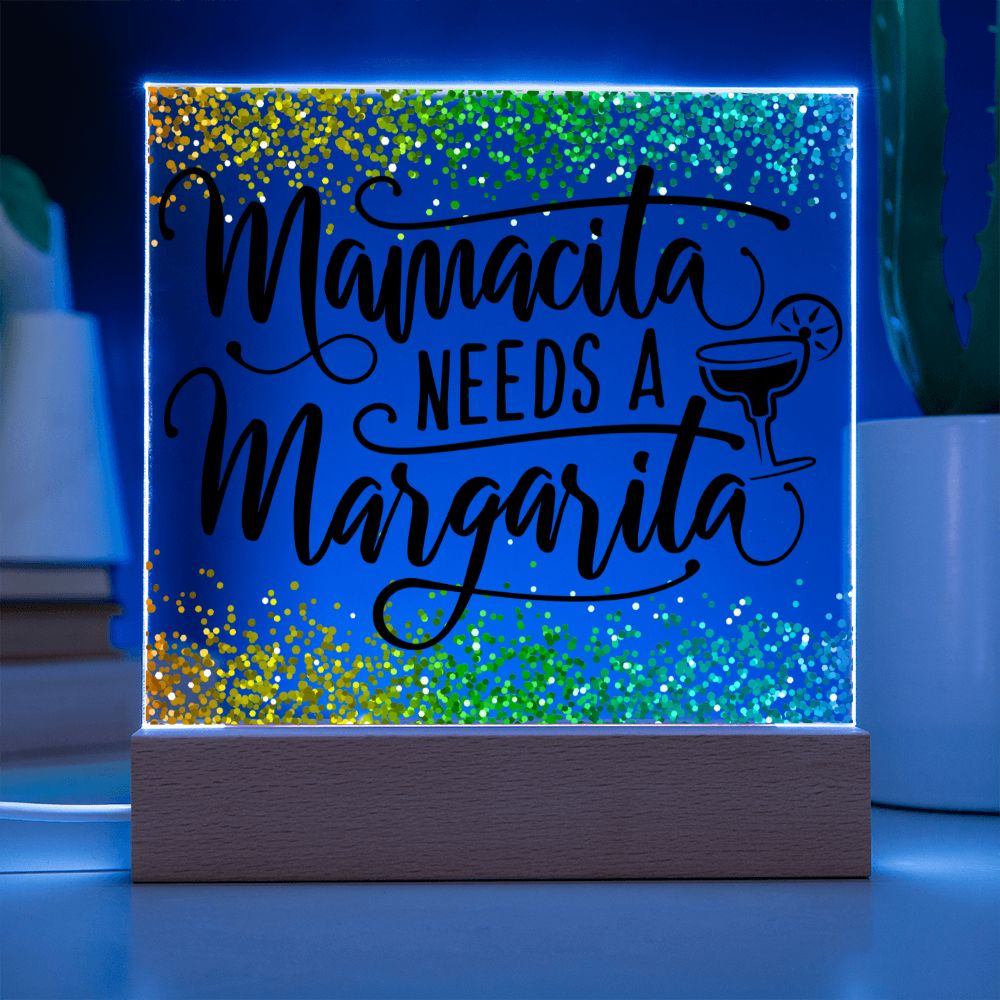 Mamcita Needs A Margarita