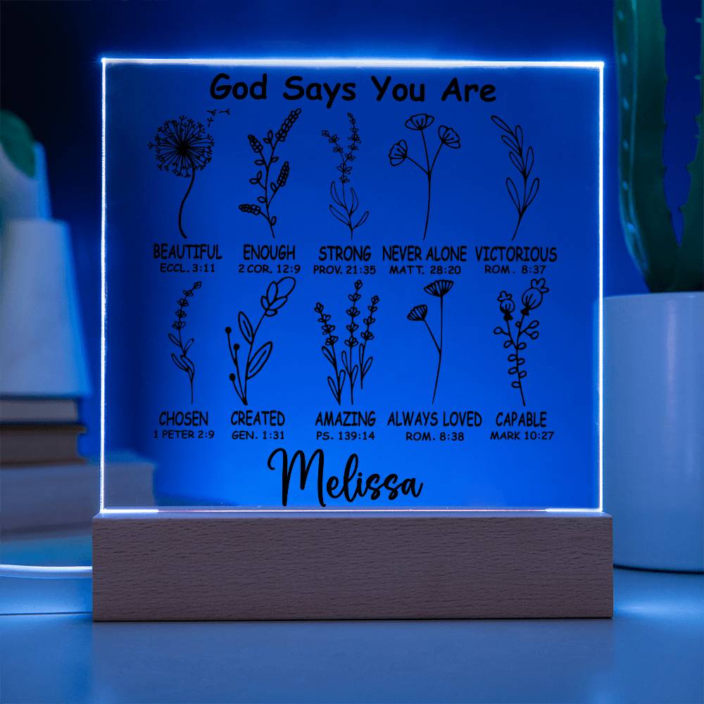 Personalized God Says You Are LED Lighted Acrylic Plaque