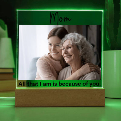 Mom All That I Am LED Lighted Plaque