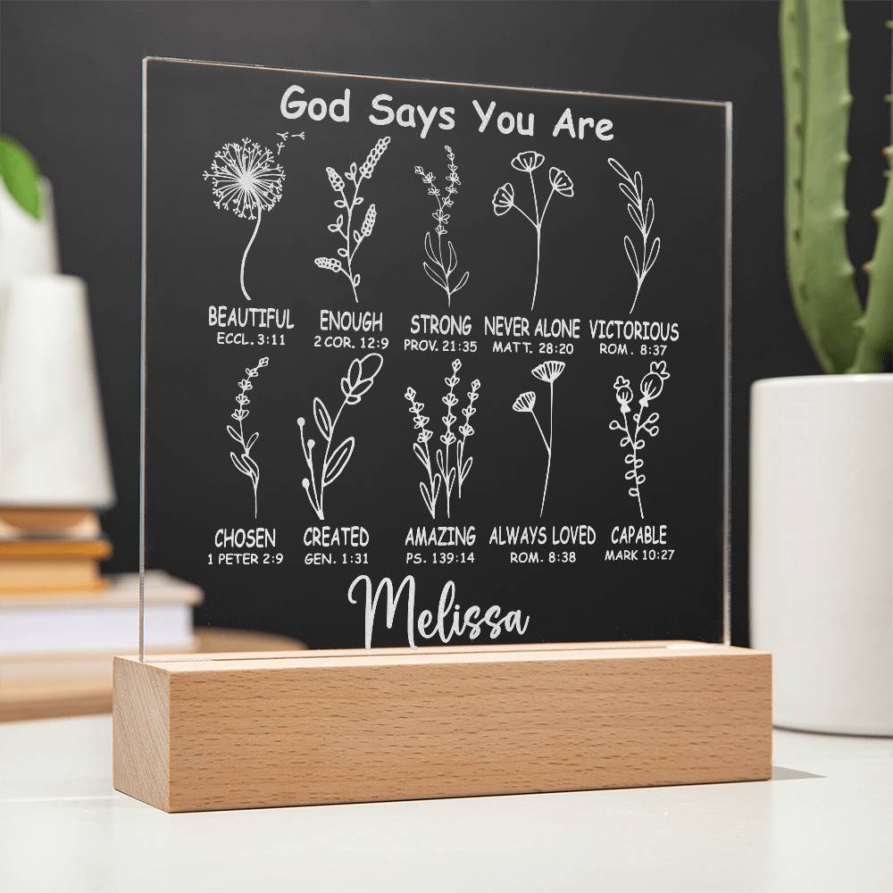 Personalized God Says You Are LED Lighted Engraved Acrylic Plaque