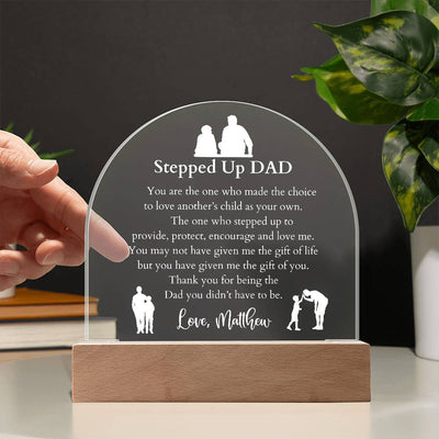 Stepped Up Dad Domed Acrylic LED Plaque