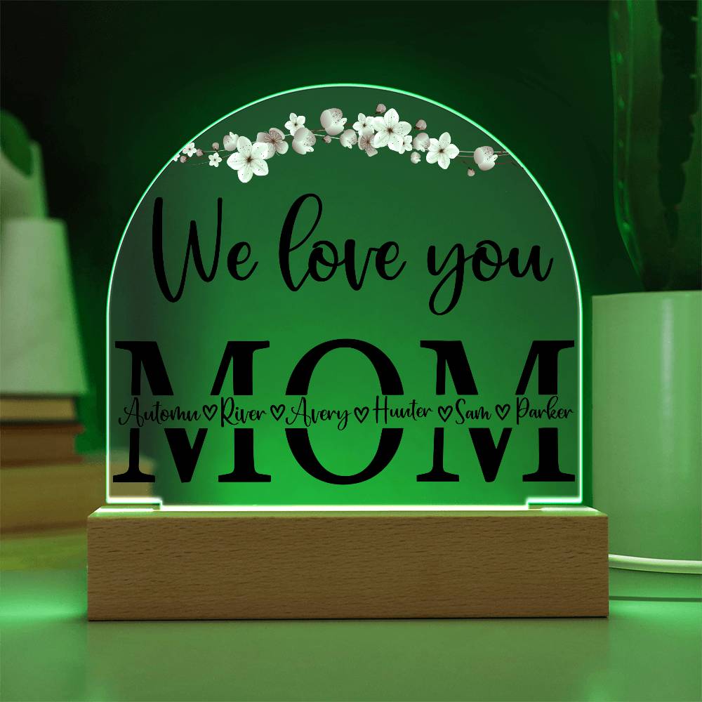 Personalized We Love You MOM with kids Names LED Lighted Plaque