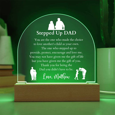 Stepped Up Dad Domed Acrylic LED Plaque