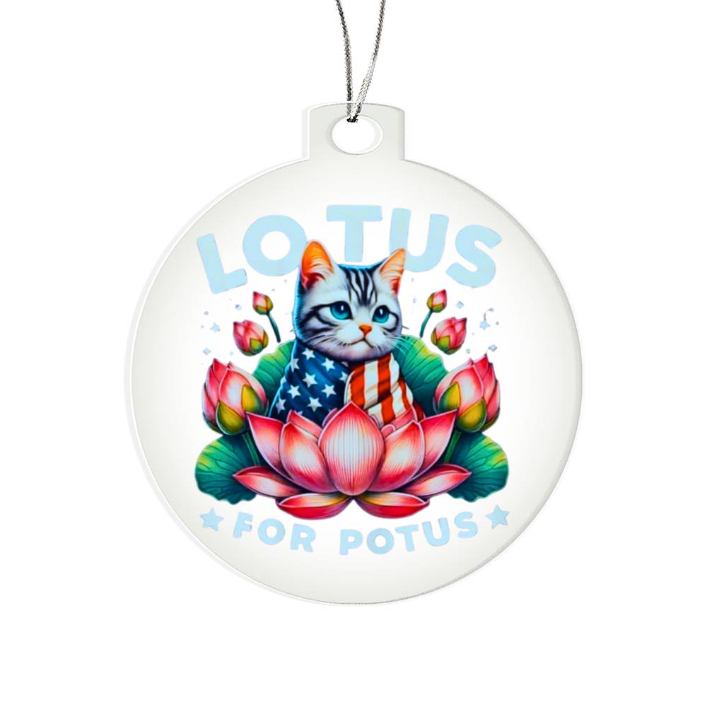 Lotus For POTUS Election Acrylic Ornament