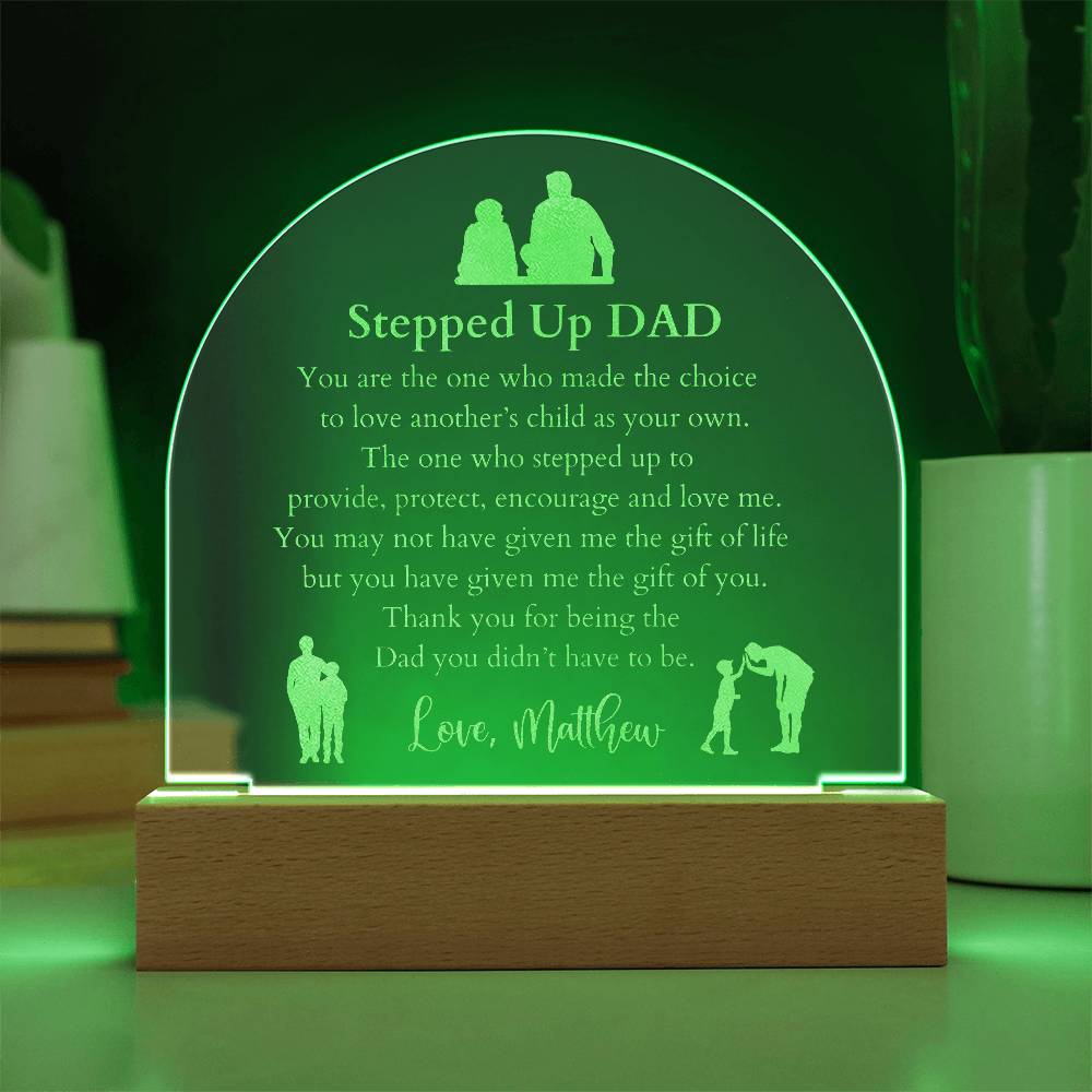 Stepped Up Dad Engraved Acrylic Plaque