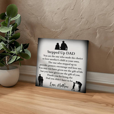 Stepped Up Dad Gallery Wrapped Canvas